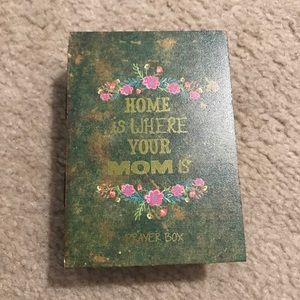 NEW prayer box - “home is where your mom is”